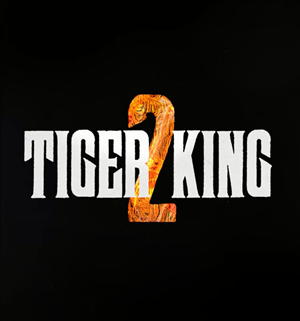 Tiger King Season 2 cover art