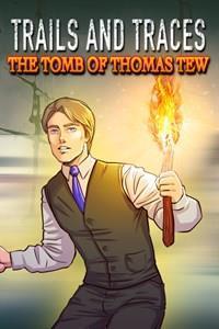 Trails and Traces: The Tomb of Thomas Tew cover art