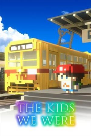 The Kids We Were: Complete Edition cover art