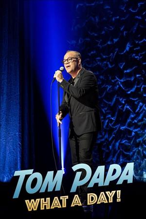 Tom Papa: What a Day! cover art