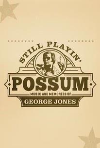 Still Playin' Possum: Music and Memories of George Jones cover art