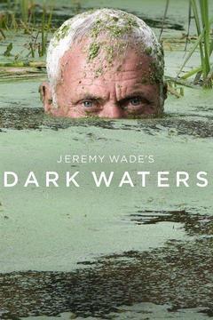 Jeremy Wade's Dark Waters Season 1 cover art