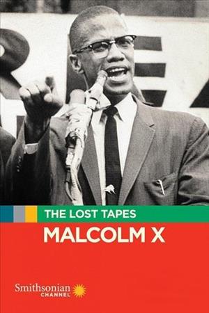 The Lost Tapes: Malcolm X cover art