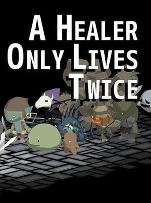 A Healer Only Lives Twice cover art