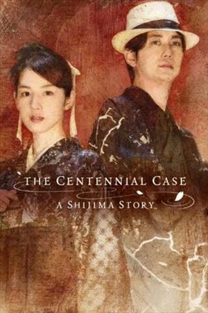 The Centennial Case: A Shijima Story cover art