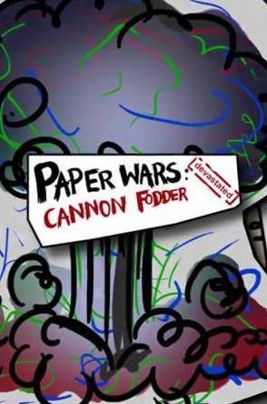 Paper Wars: Cannon Fodder Devastated cover art