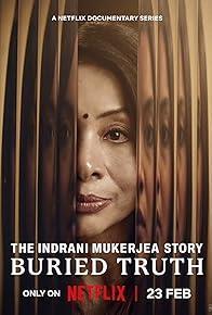 The Indrani Mukerjea Story: Buried Truth cover art