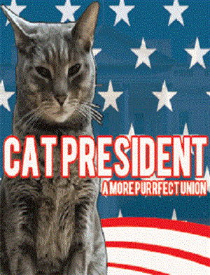Cat President: A More Purrfect Union cover art