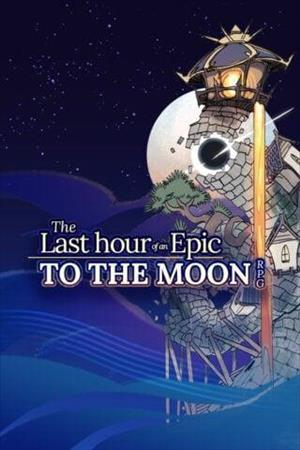 The Last Hour of an Epic TO THE MOON RPG cover art