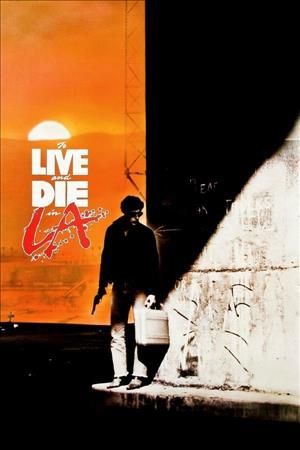 To Live and Die in L.A. (1985) cover art