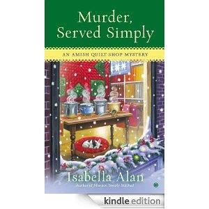 Murder, Served Simply: An Amish Quilt Shop Mystery cover art