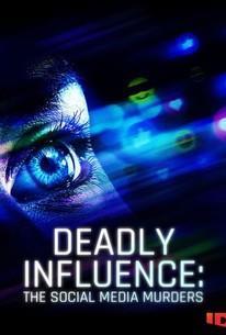 Deadly Influence: The Social Media Murders Season 1 cover art