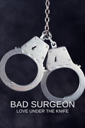 Bad Surgeon: Love Under the Knife Season 1 cover art