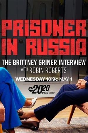 Prisoner in Russia: The Brittney Griner Interview cover art
