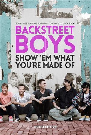 Backstreet Boys: Show 'Em What You're Made Of cover art