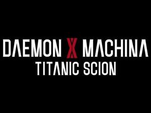 Daemon X Machina: Titanic Scion cover art