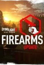 Dying Light 2 Stay Human - Firearms Update (1.15) cover art