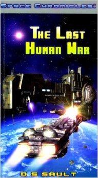 Space Chronicles: The Last Human War cover art