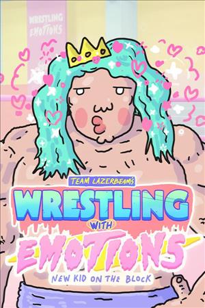 Wrestling With Emotions: New Kid on the Block cover art