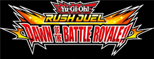 Yu-Gi-Oh! Rush Duel: Dawn of the Battle Royale!! cover art