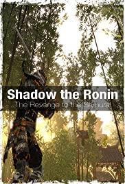 Shadow the Ronin: The Revenge to the Samurai cover art