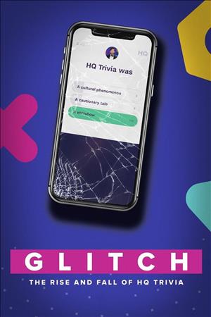 Glitch: The Rise & Fall of HQ Trivia cover art