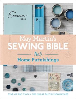 May Martin's Sewing Bible e-short 5: Homeware cover art