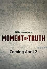Moment of Truth Season 1 cover art