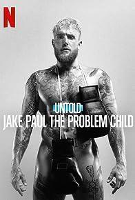 Untold: Jake Paul the Problem Child cover art