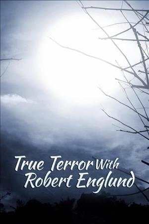 True Terror with Robert Englund Season 1 cover art