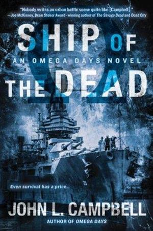 Ship of the Dead (An Omega Days Novel) cover art