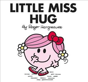 Little Miss Hug (Mr. Men and Little Miss) cover art