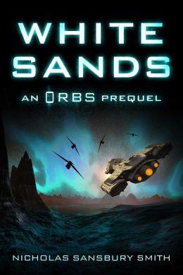 White Sands: An Orbs Prequel cover art