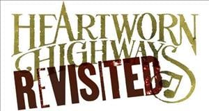 Heartworn Highways Revisited cover art