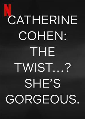 Catherine Cohen: The Twist...? She's Gorgeous cover art