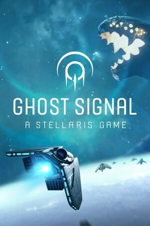 Ghost Signal: A Stellaris Game cover art