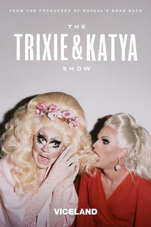 The Trixie & Katya Show Season 1 cover art