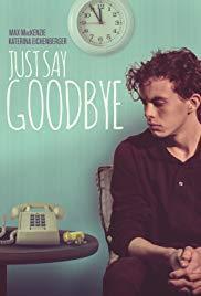 Just Say Goodbye cover art