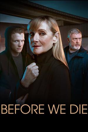 Before We Die Season 1 cover art