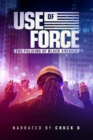 Use of Force: The Policing of Black America cover art