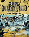Across A Deadly Field - Regimental Rules for Civil War Battles cover art