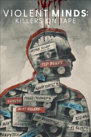 Violent Minds: Killers on Tape Season 1 cover art
