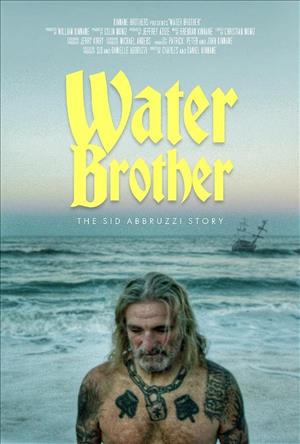 Water Brother: The Sid Abbruzzi Story cover art