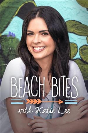 Beach Bites with Katie Lee Season 3 cover art