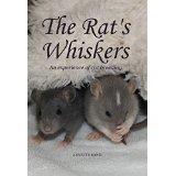 The Rat's Whiskers: An experience of rat breeding cover art