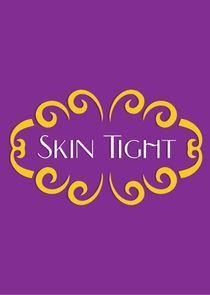 Skin Tight Season 1 cover art