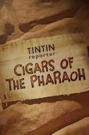 Tintin Reporter: Cigars of the Pharaoh cover art
