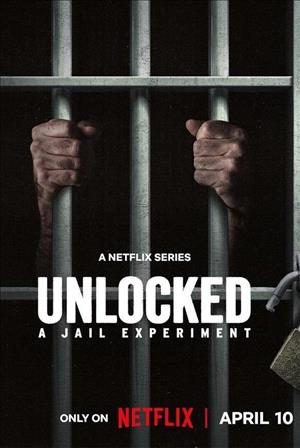 Unlocked: A Jail Experiment Season 1 cover art