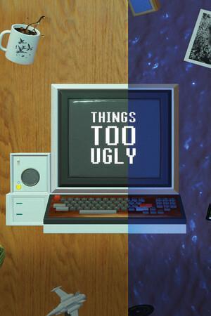 Things Too Ugly cover art