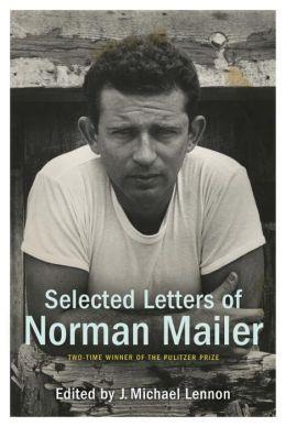 Selected Letters of Norman Mailer cover art